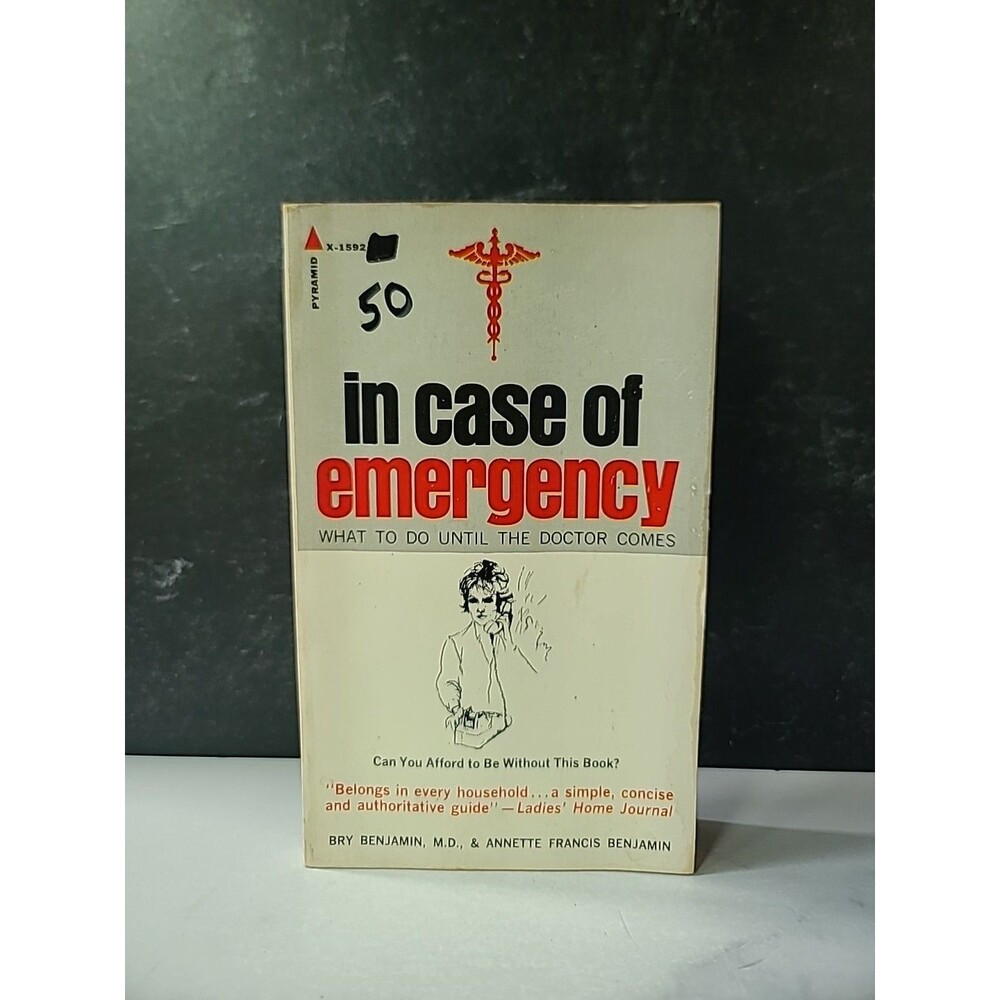 In Case Of Emergency By Bry Benjamin, M.D. & Annette Francis Benjamin Paperback